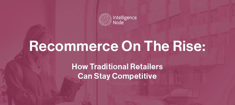 Recommerce on the Rise